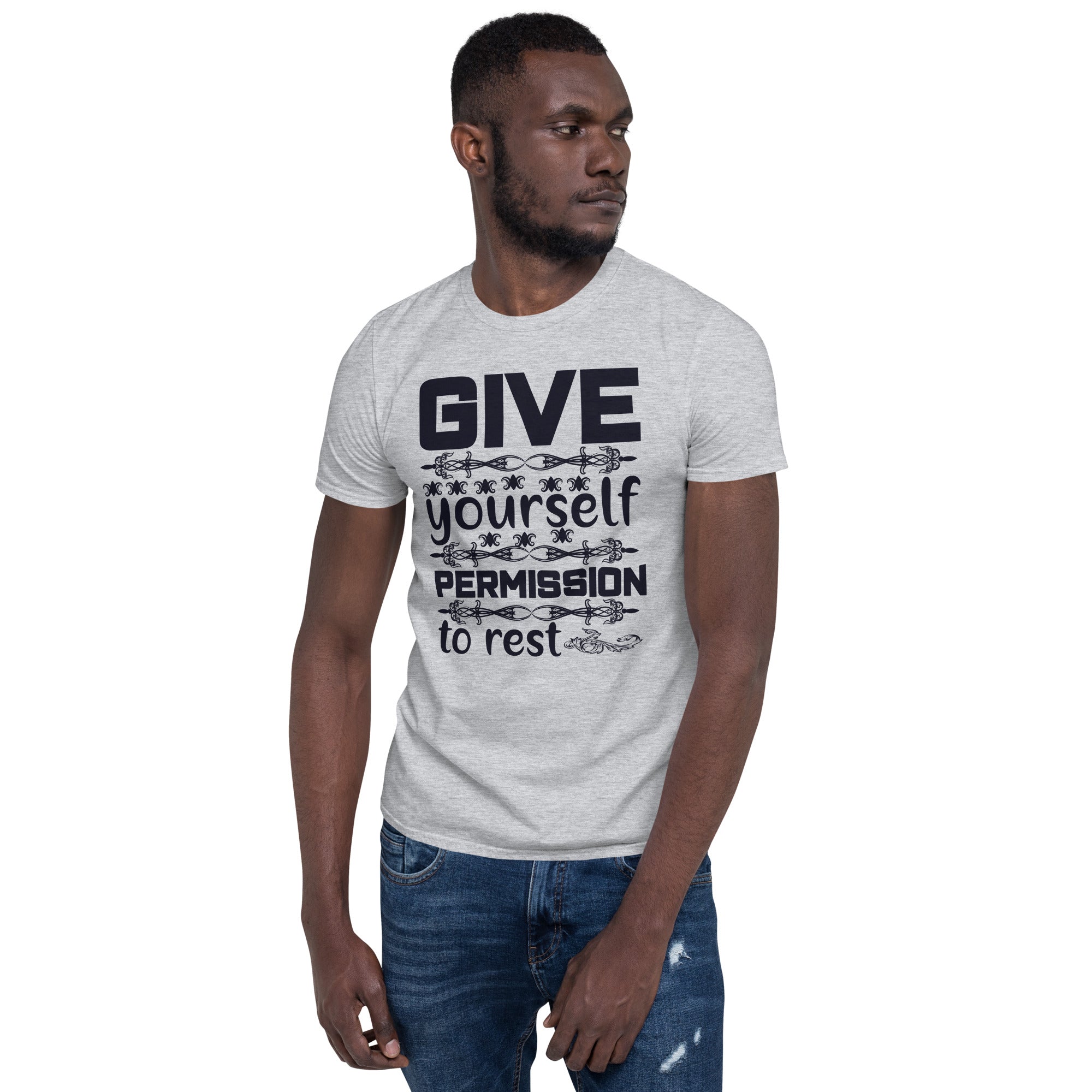 Give Yourself Permission To Rest -  Short-Sleeve Unisex T-Shirt