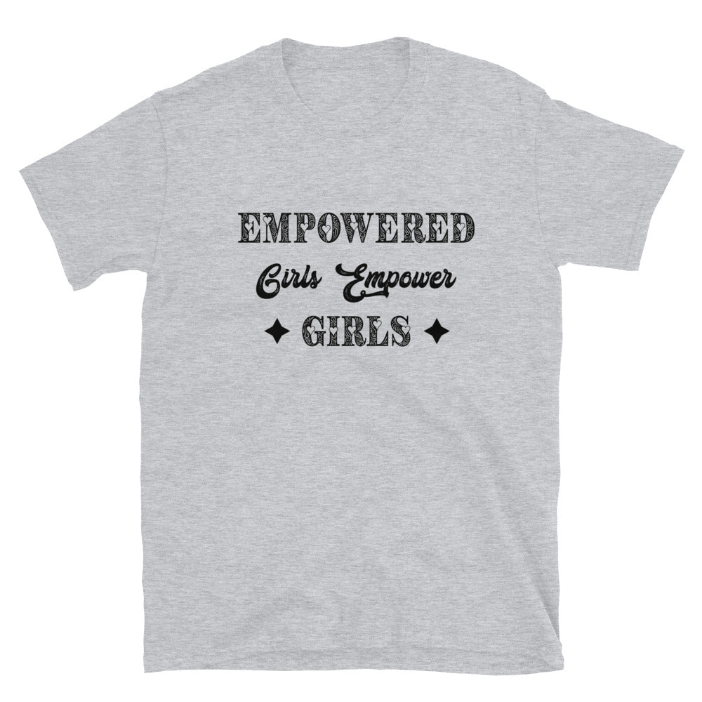Empowered Girls Empower Girls - Short-Sleeve Unisex T-Shirt