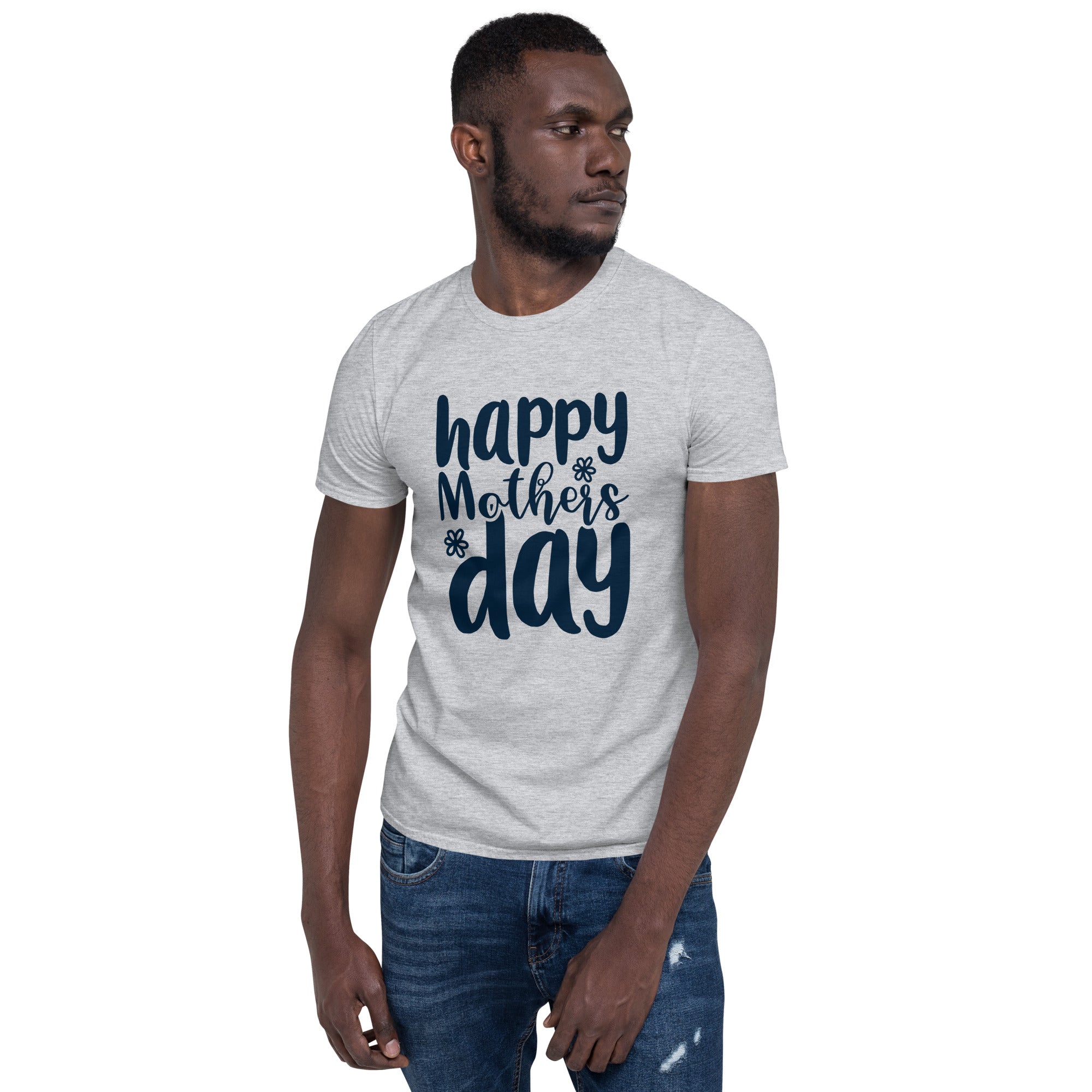 Happy Mother's Day - Short-Sleeve Unisex T-Shirt