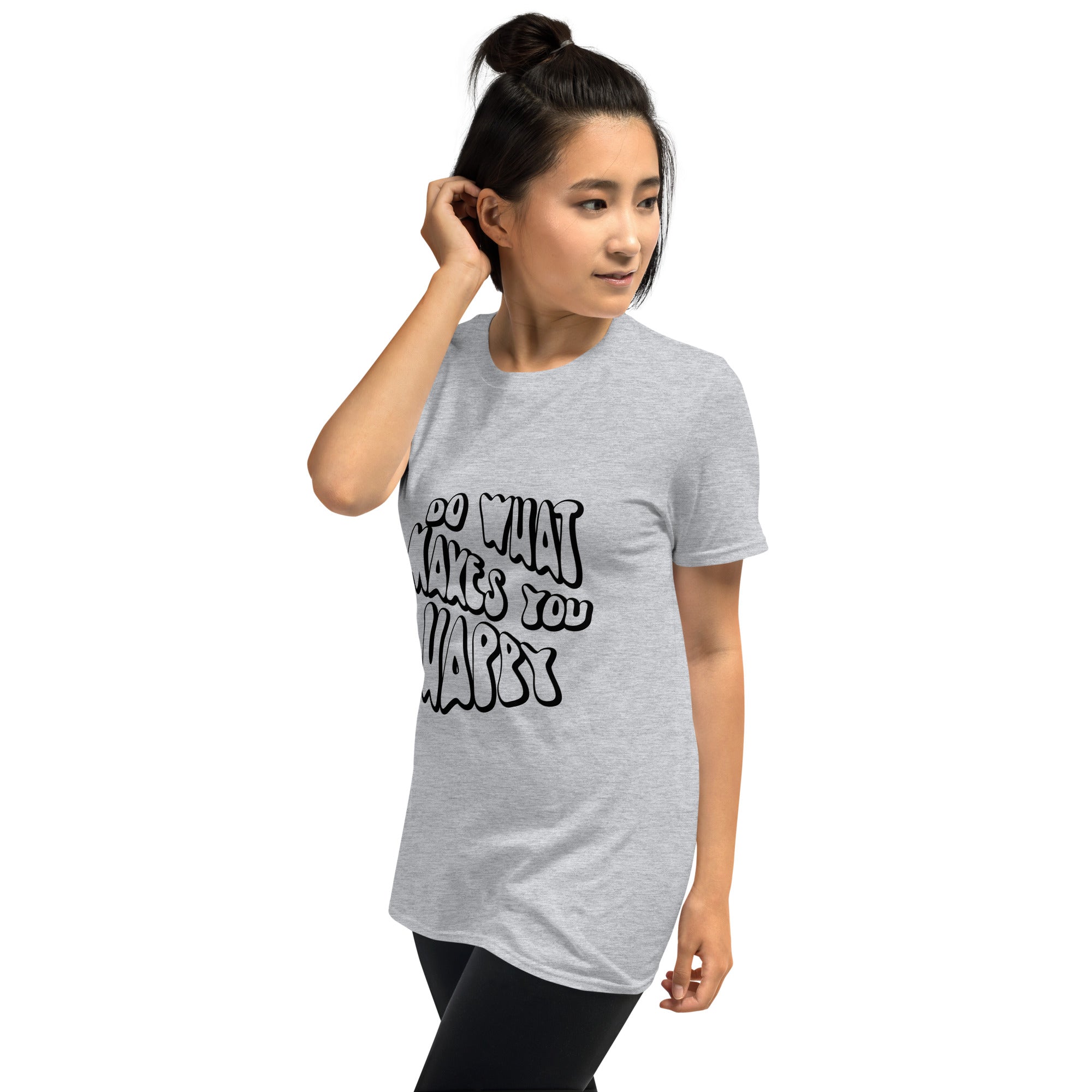 Do What Makes You Happy - Short-Sleeve Unisex T-Shirt