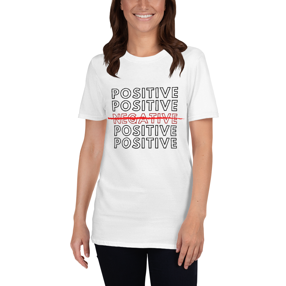 Positive - Women's T-Shirt