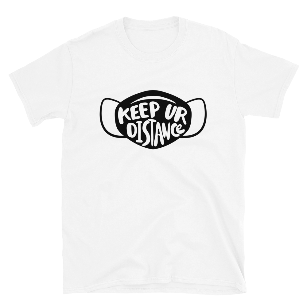 Keep Your Distance - Men's T-Shirt