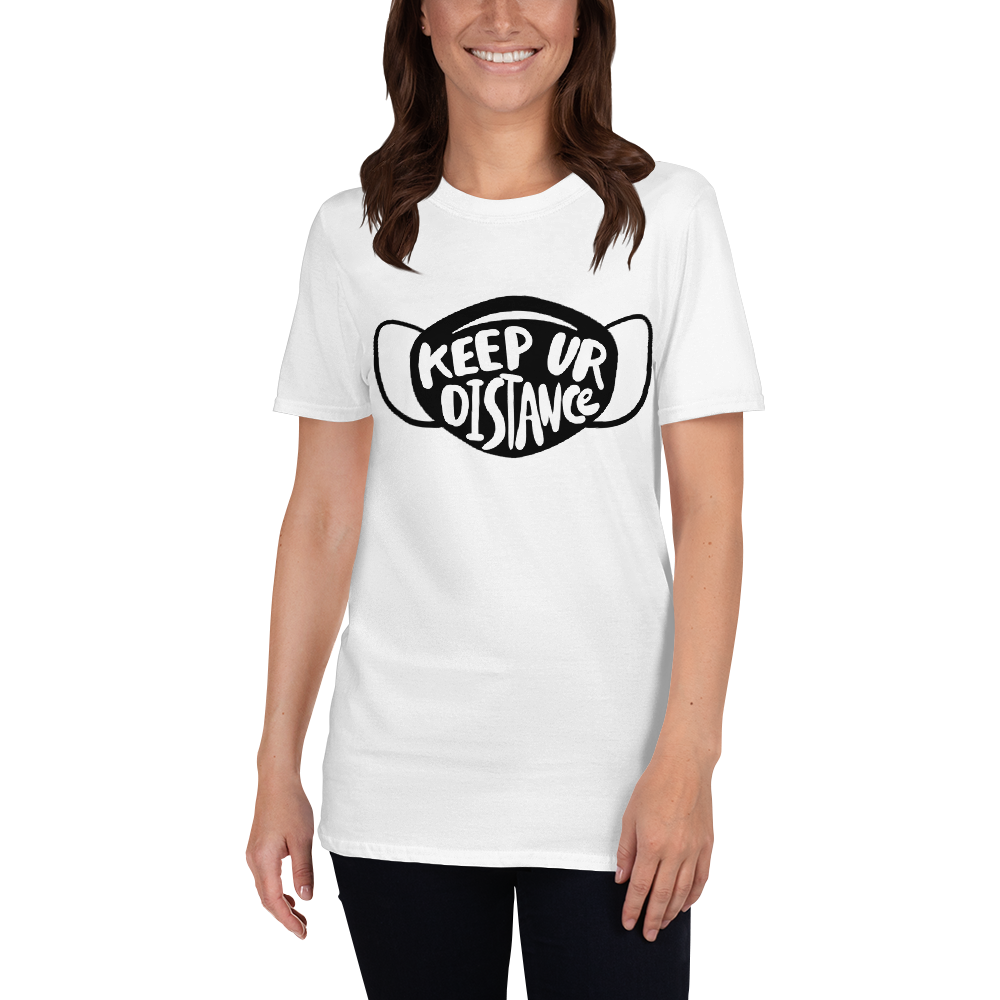 Keep Your Distance - Women's T-Shirt