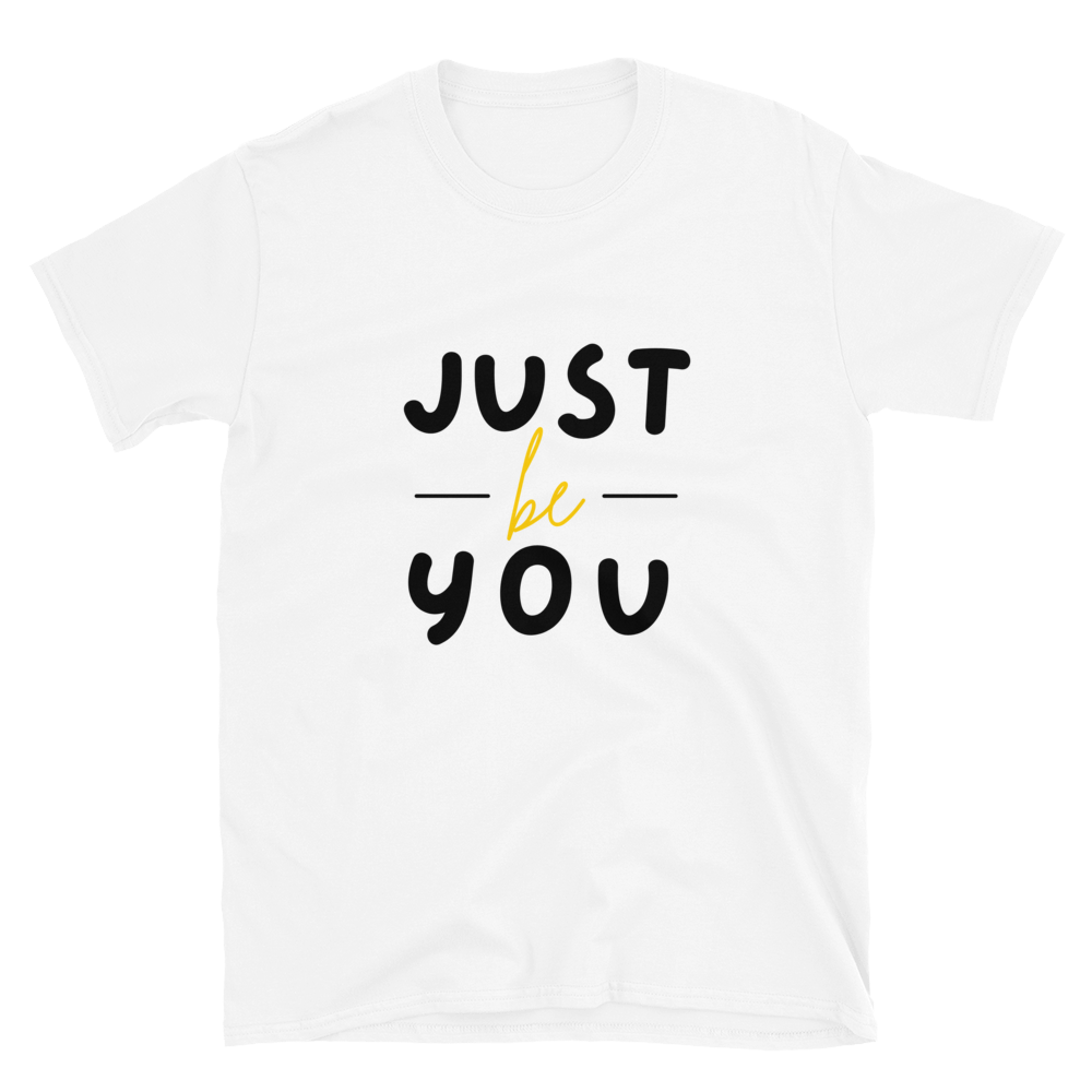 Just Be You - Men's T-Shirt