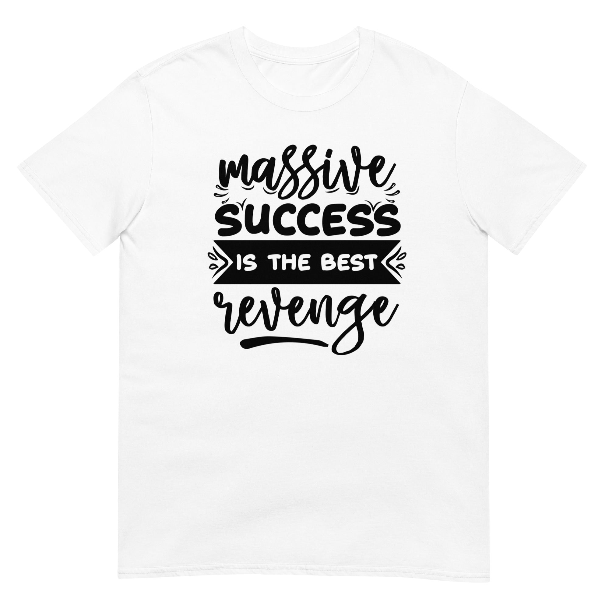 Massive Success - Short-Sleeve Unisex T-Shirt
