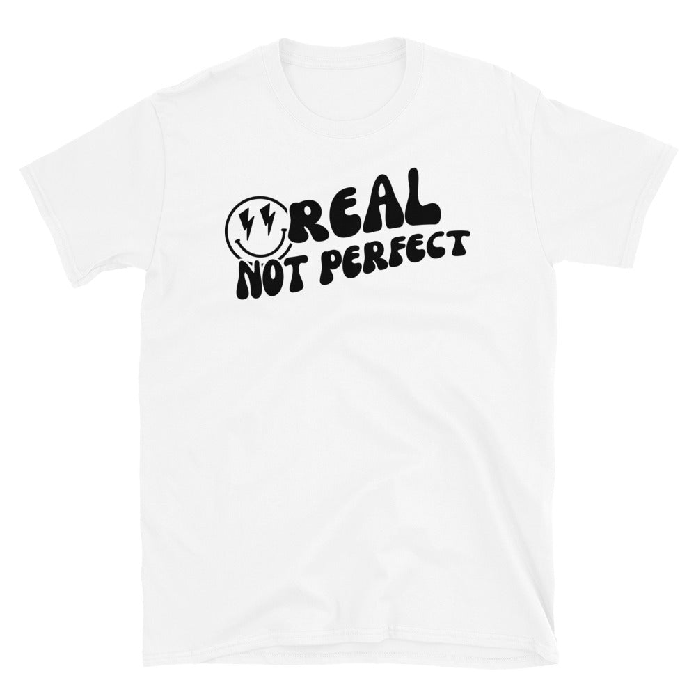 Real Not Perfect - Short-Sleeve Unisex T-Shirt