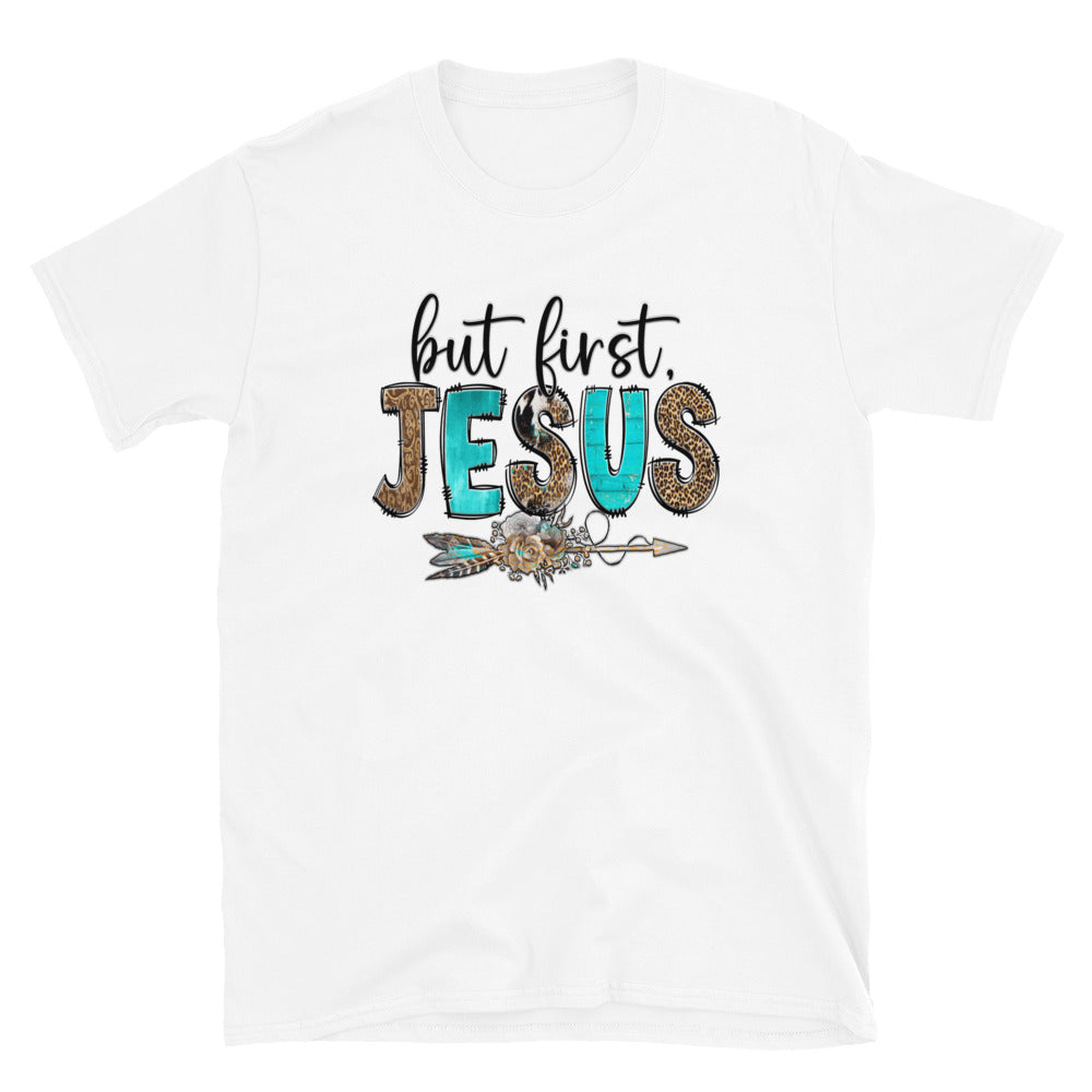 But First, Jesus - Short-Sleeve Unisex T-Shirt