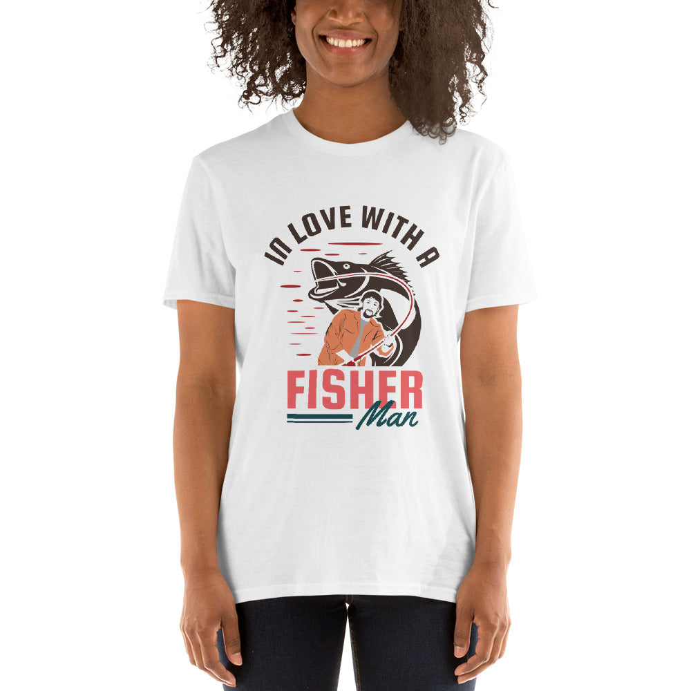 In Love With A Fisherman - Short-Sleeve Unisex T-Shirt