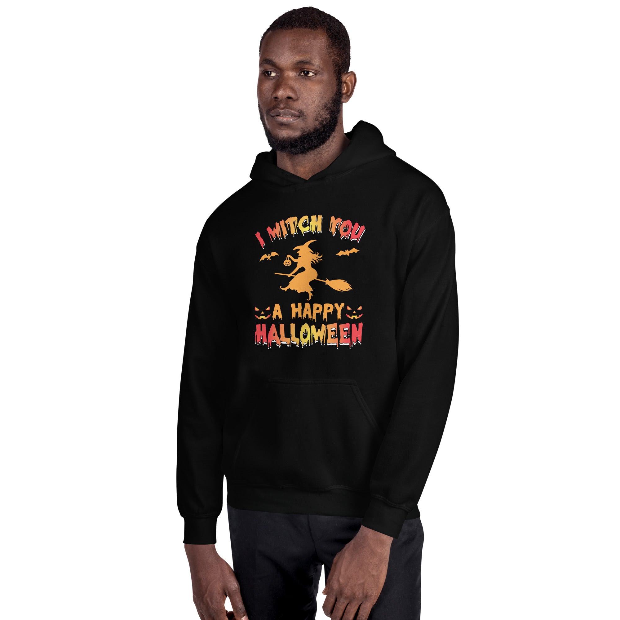 I Witch You A Happy Halloween - Unisex Hoodie