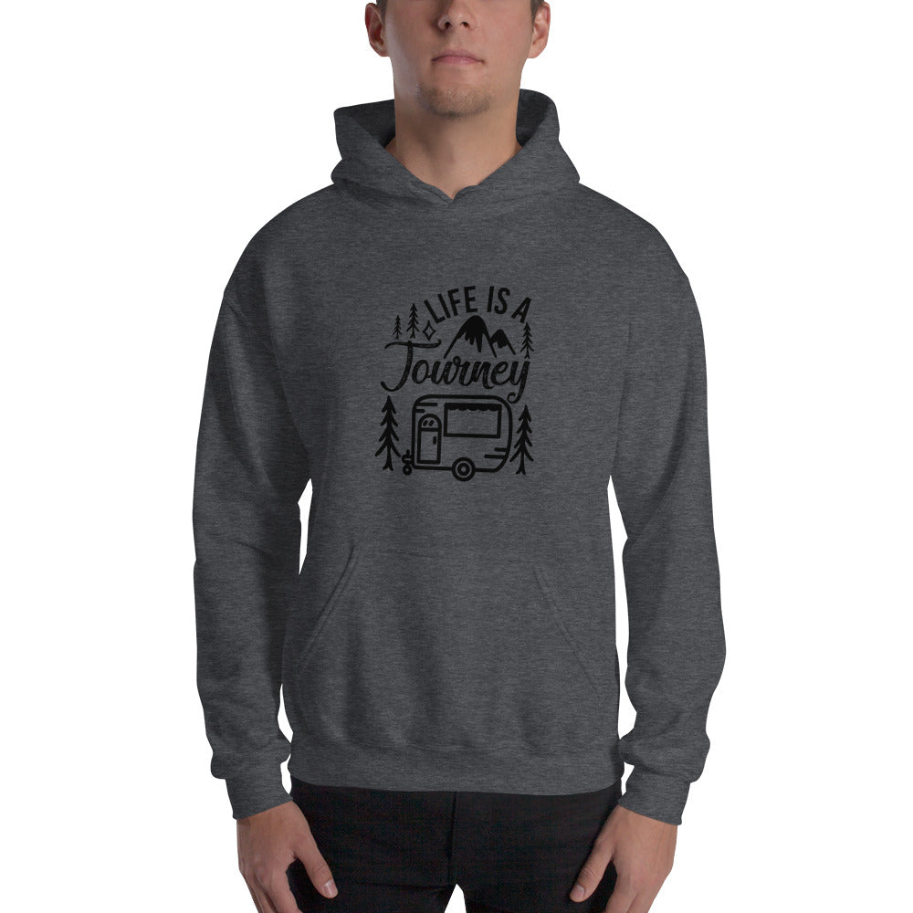 Life Is A Journey - Unisex Hoodie