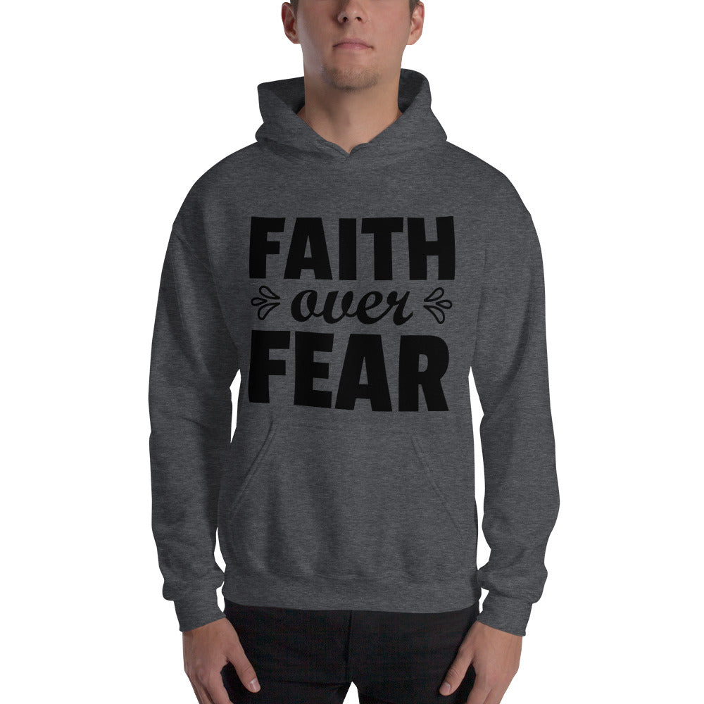 Faith Over Fear - Unisex Hoodie