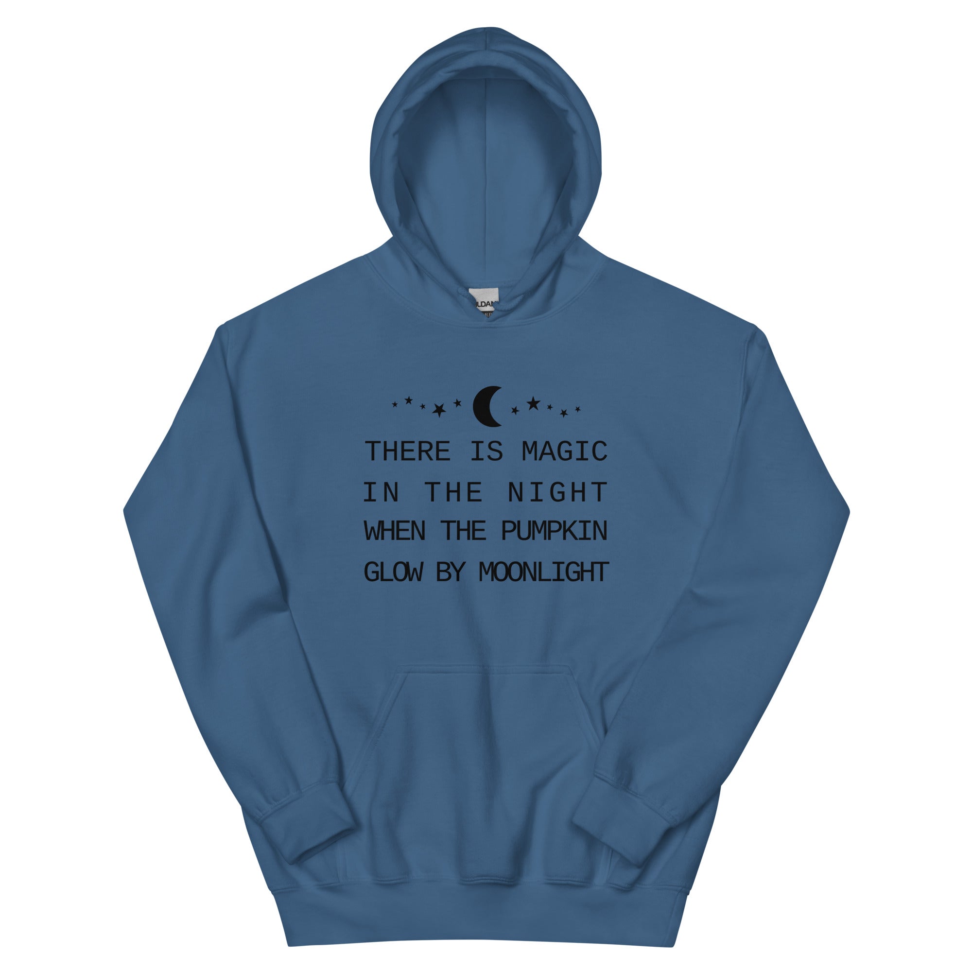 There Is Magic In The Night - Unisex Hoodie