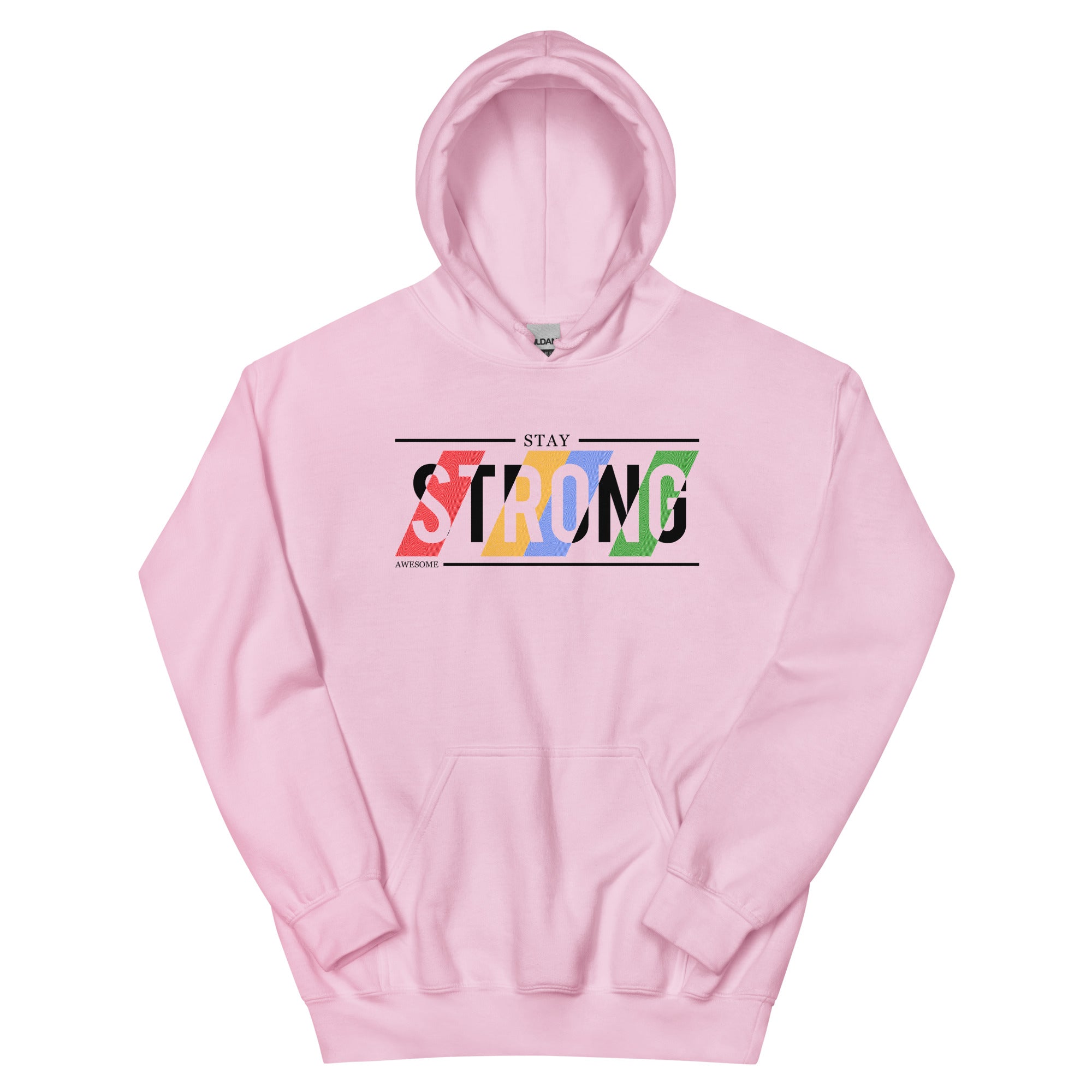 Stay Strong - Unisex Hoodie