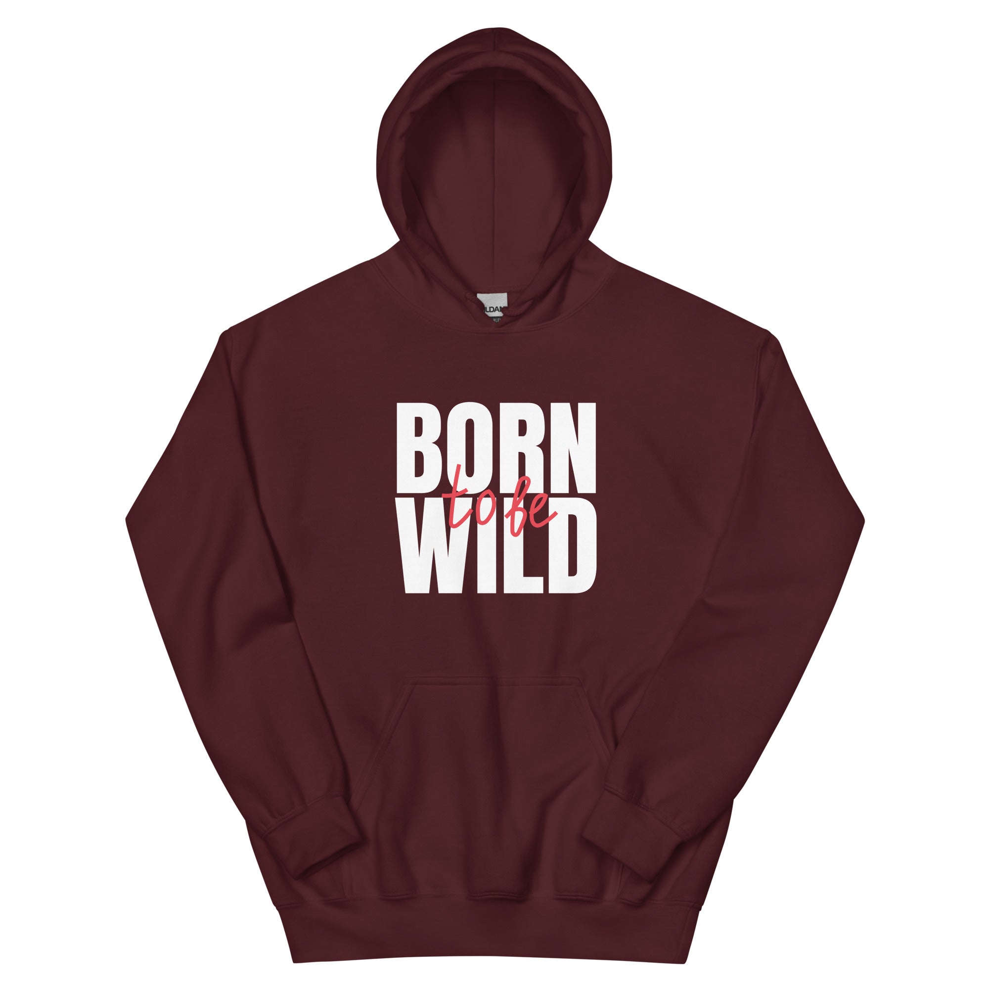 Born To Be Wild - Unisex Hoodie