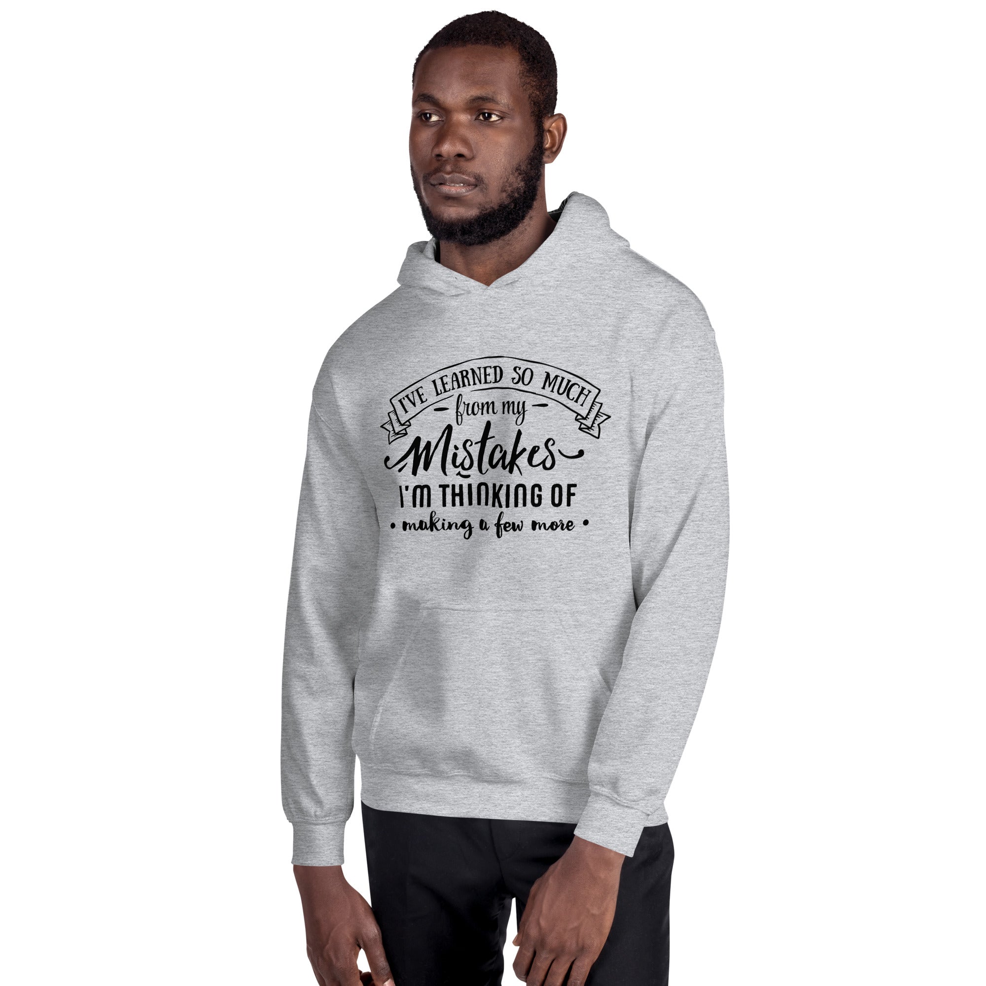 Learned From My Mistakes - Unisex Hoodie