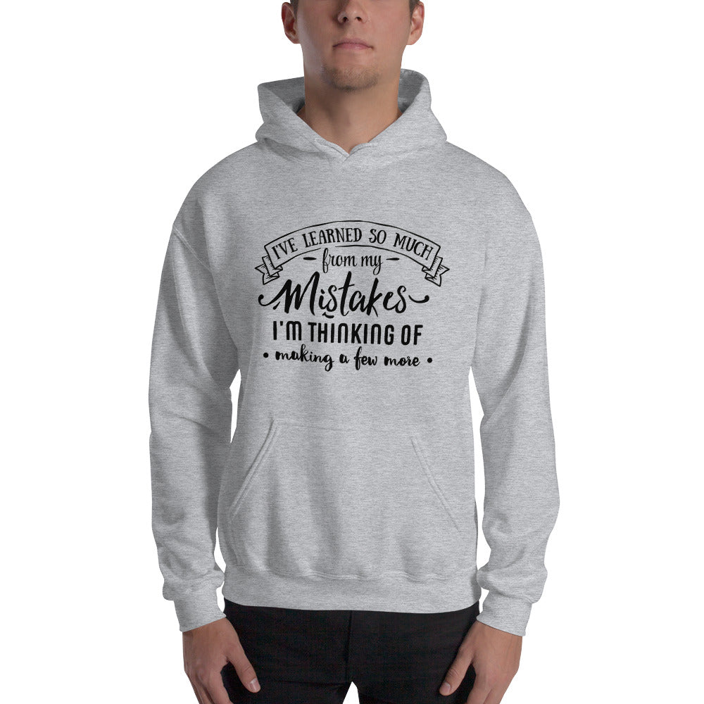 Learned From My Mistakes - Unisex Hoodie