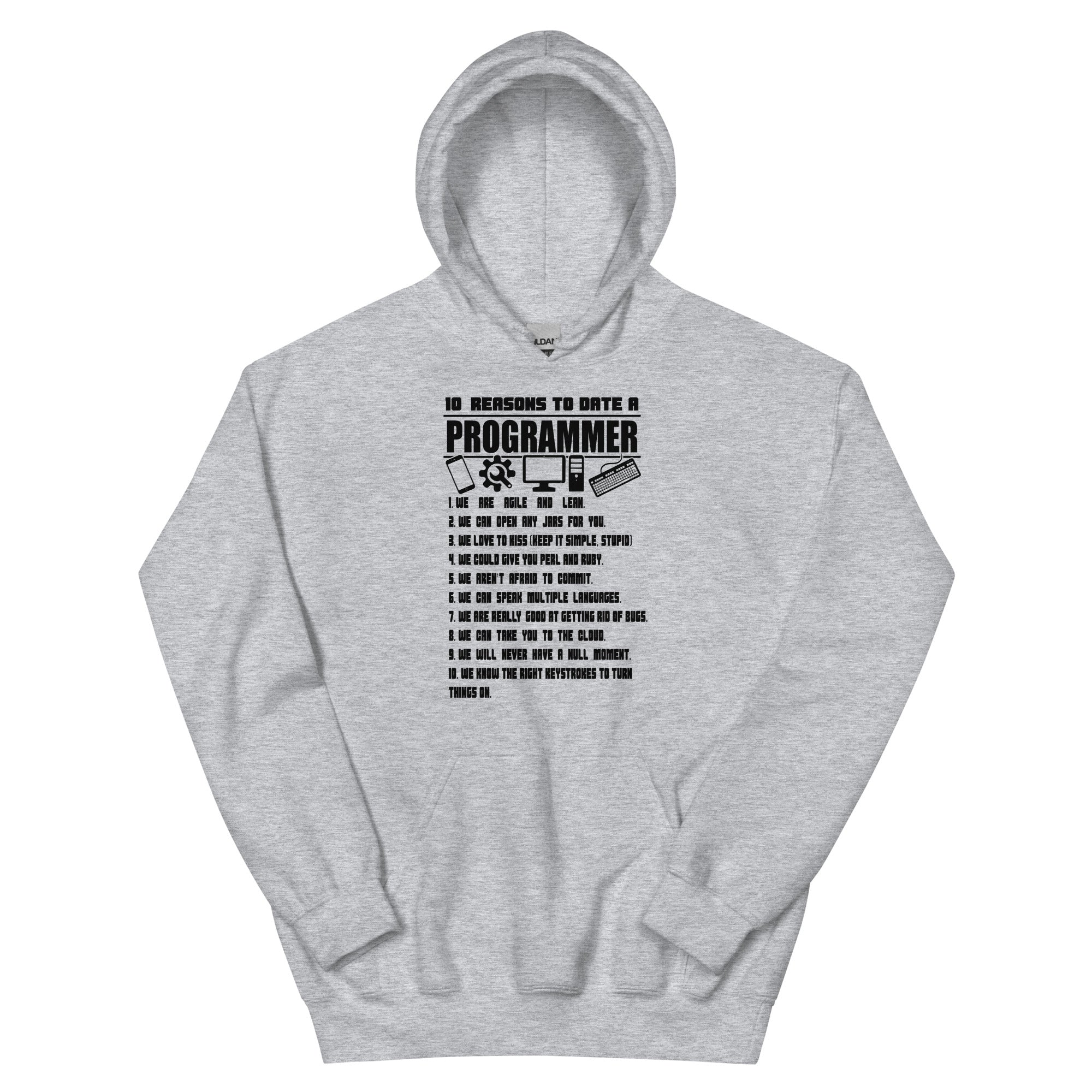 10 Reasons To Date A Programmer - Unisex Hoodie