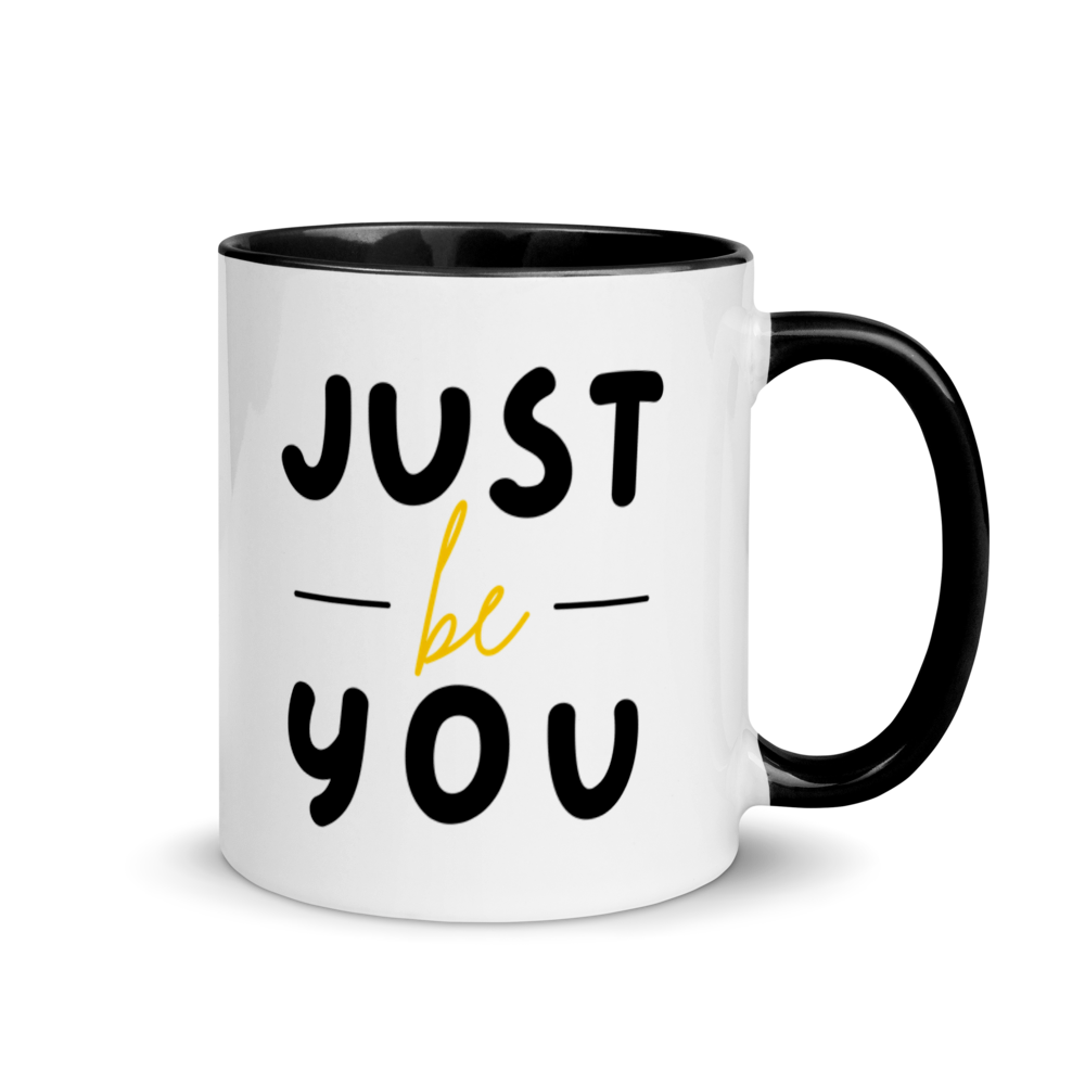Just Be You - Mug with Color Inside