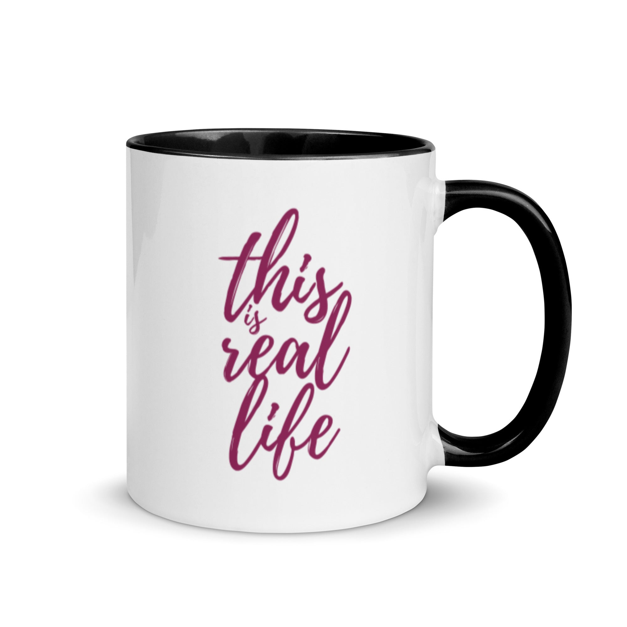 This Is Real Life - Mug with Color Inside
