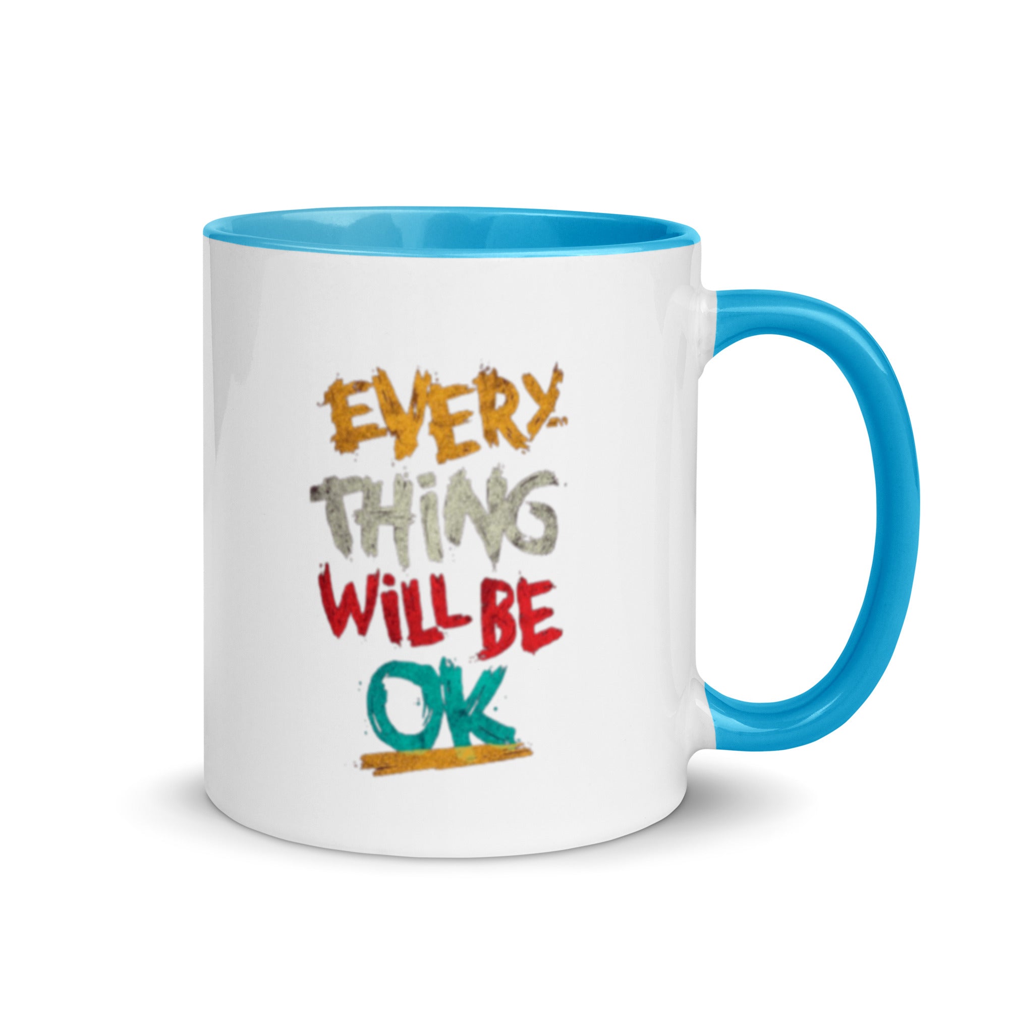 Everything Will Be Ok - Mug with Color Inside