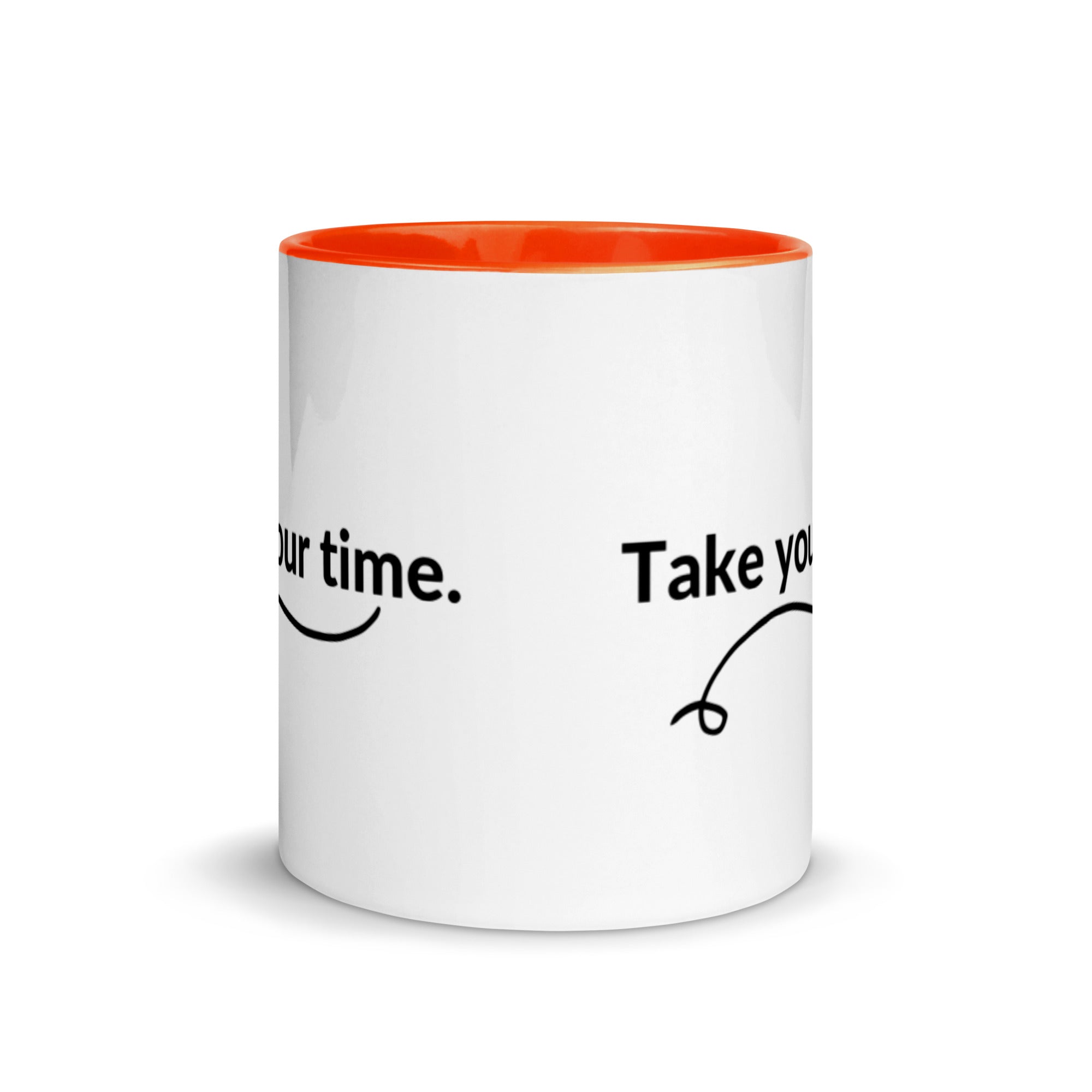 Take your Time - Mug with Color Inside