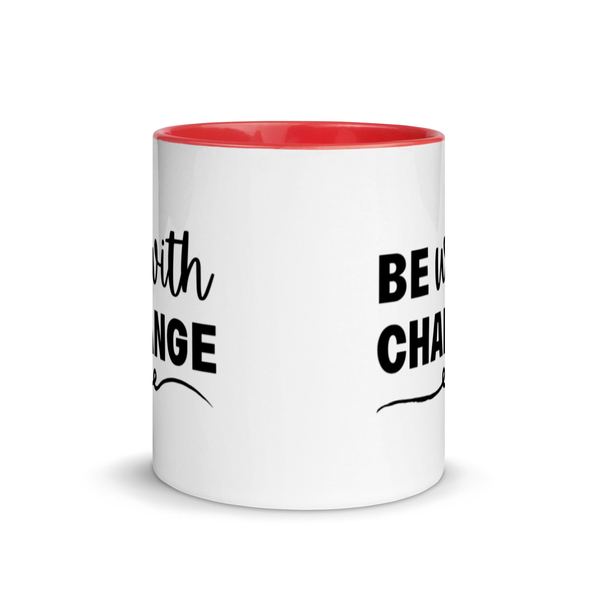 Be With Change - Mug with Color Inside