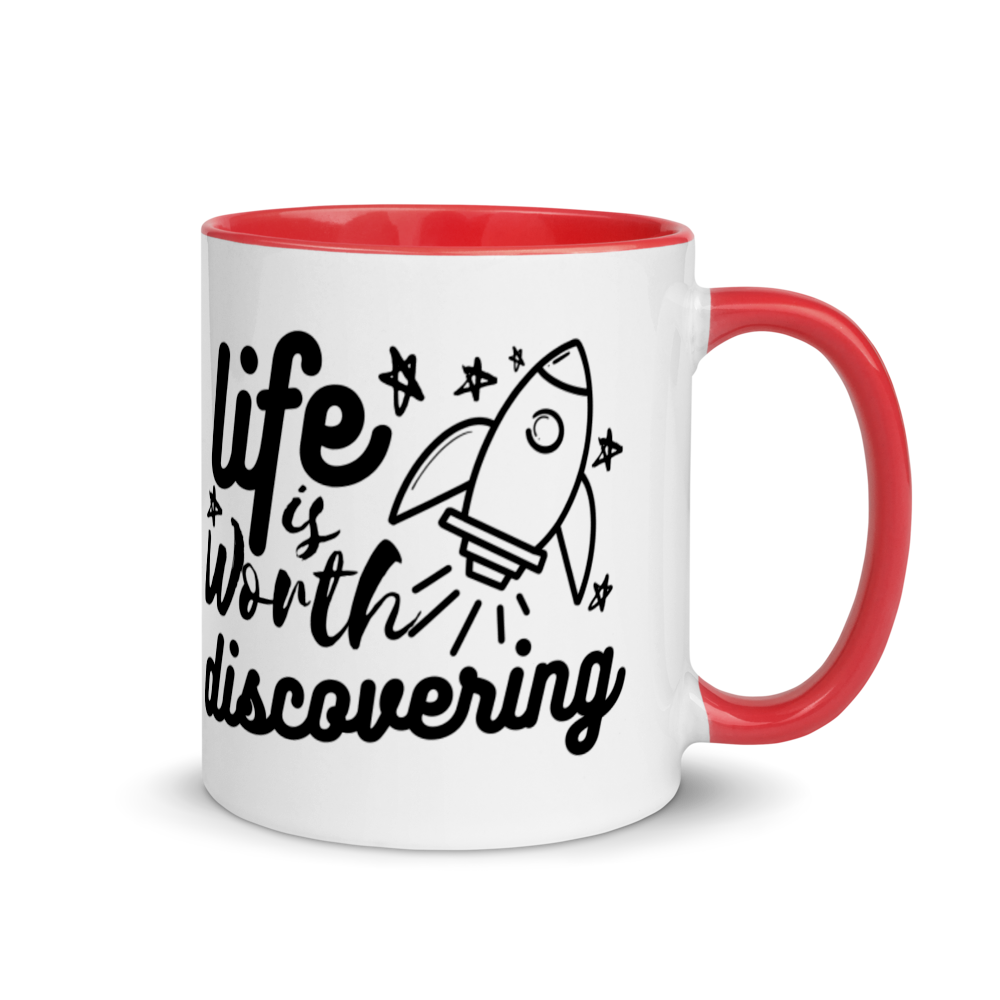 Life is Worth Discovering - Mug with Color Inside