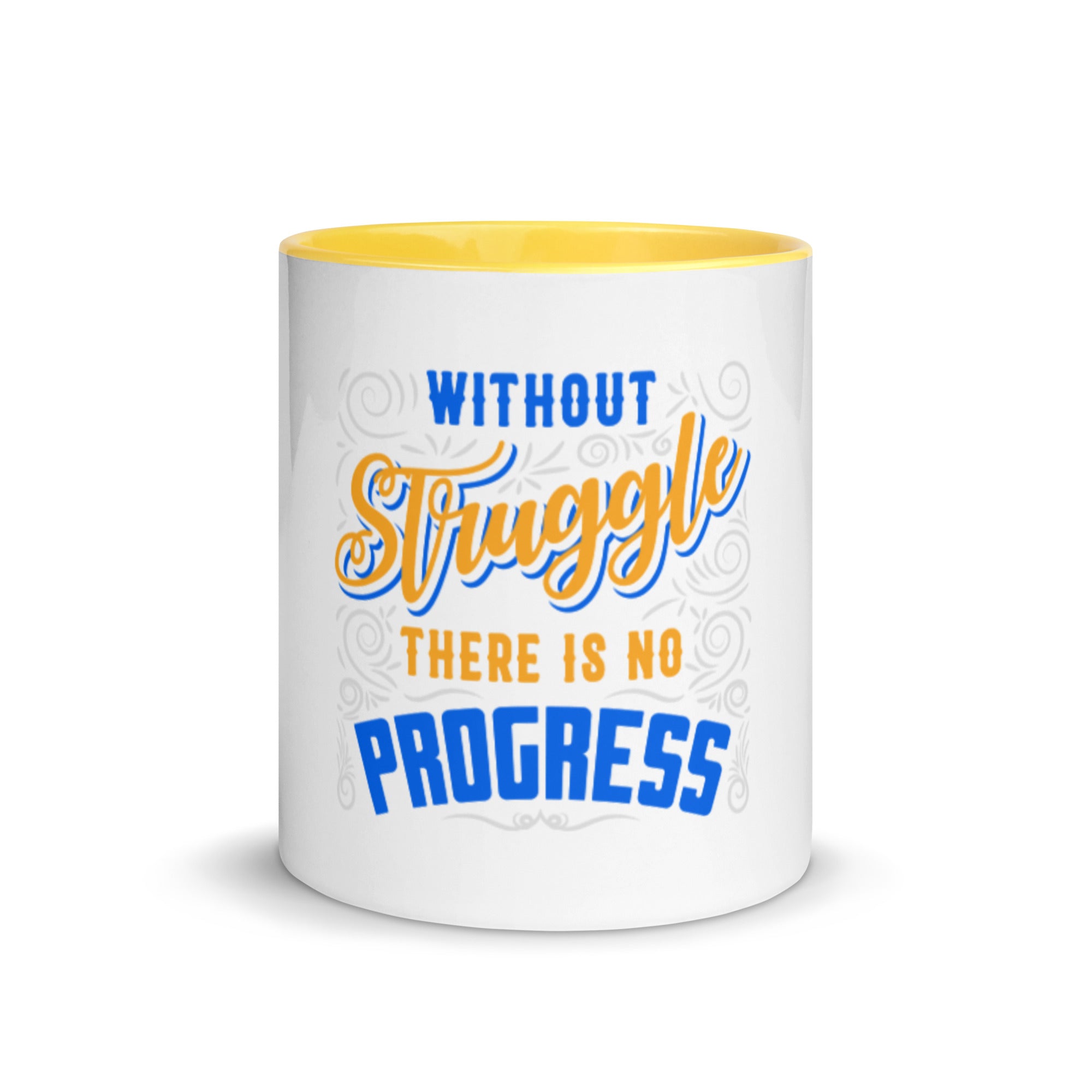 Without Struggle There Is No Progress - Mug with Color Inside