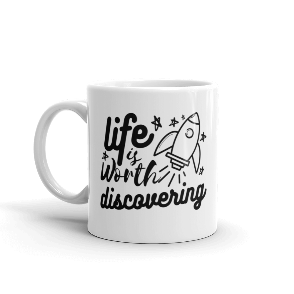 Life Is Worth Discovering - PlainMug
