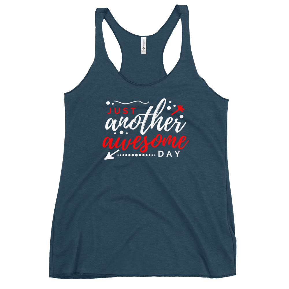 Just Another Awesome Day - Women's Racerback Tank