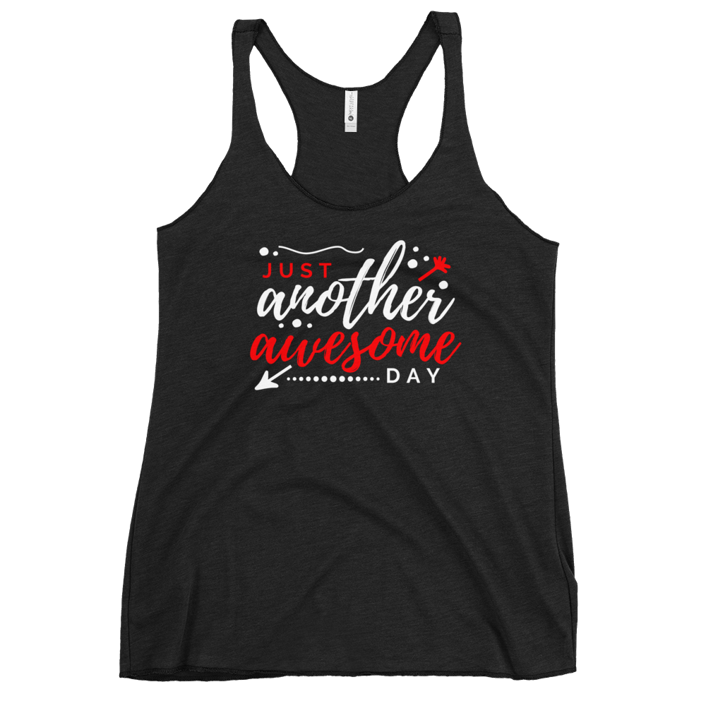 Just Another Awesome Day - Women's Racerback Tank