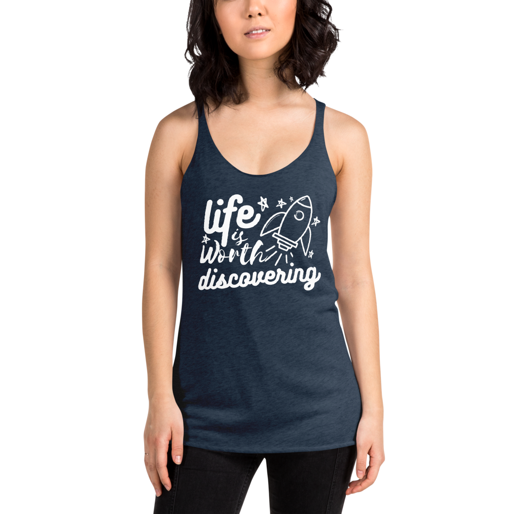 Life is Worth Discovering - Women's Racerback Tank